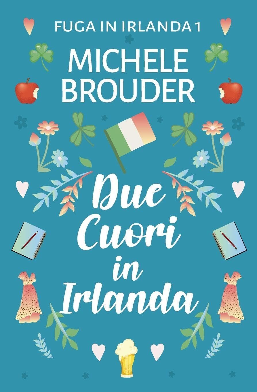 Due Cuori in Irlanda (Fuga in Irlanda 1)