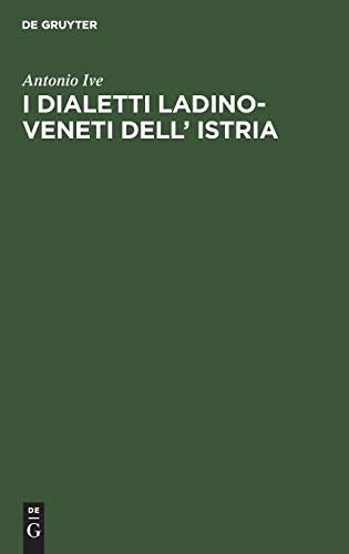 I dialetti Ladino-Veneti dell’ Istria