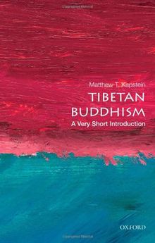 Tibetan Buddhism: A Very Short Introduction (Very Short Introductions)