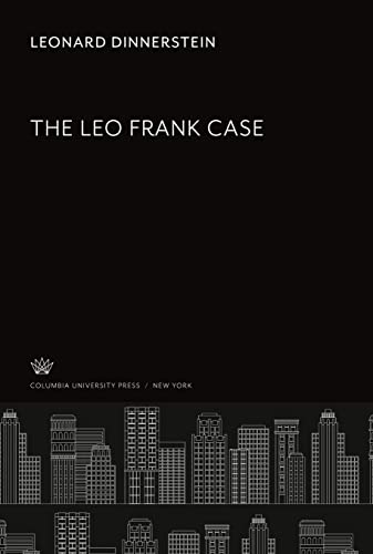 The Leo Frank Case