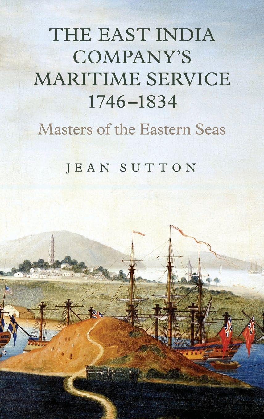 The East India Company's Maritime Service, 1746-1834