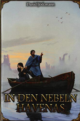 In den Nebeln Havenas (Neuauflage) (Das Schwarze Auge – Roman)