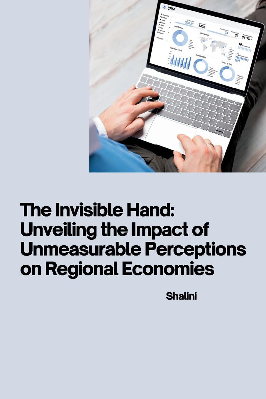 The Invisible Hand: Unveiling the Impact of Unmeasurable Perceptions on Regional Economies: DE
