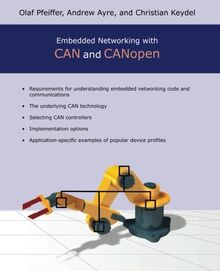 Embedded Networking with CAN and CANopen von Pfeiffer, Olaf, Ayre, Andrew | Buch | Zustand sehr gut
