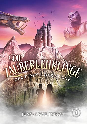 Die Zauberlehrlinge: Der Tempel der Steine
