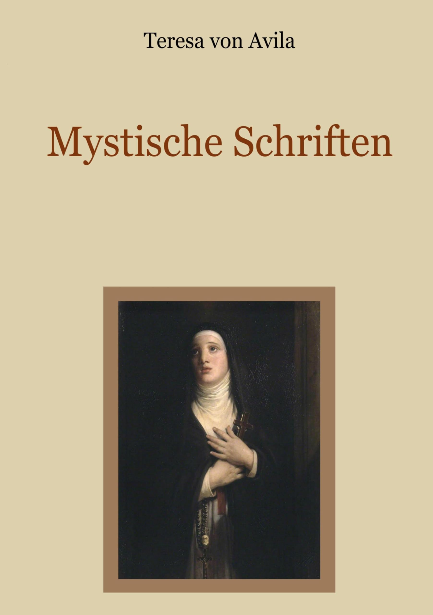 Mystische Schriften (Schätze der christlichen Literatur)