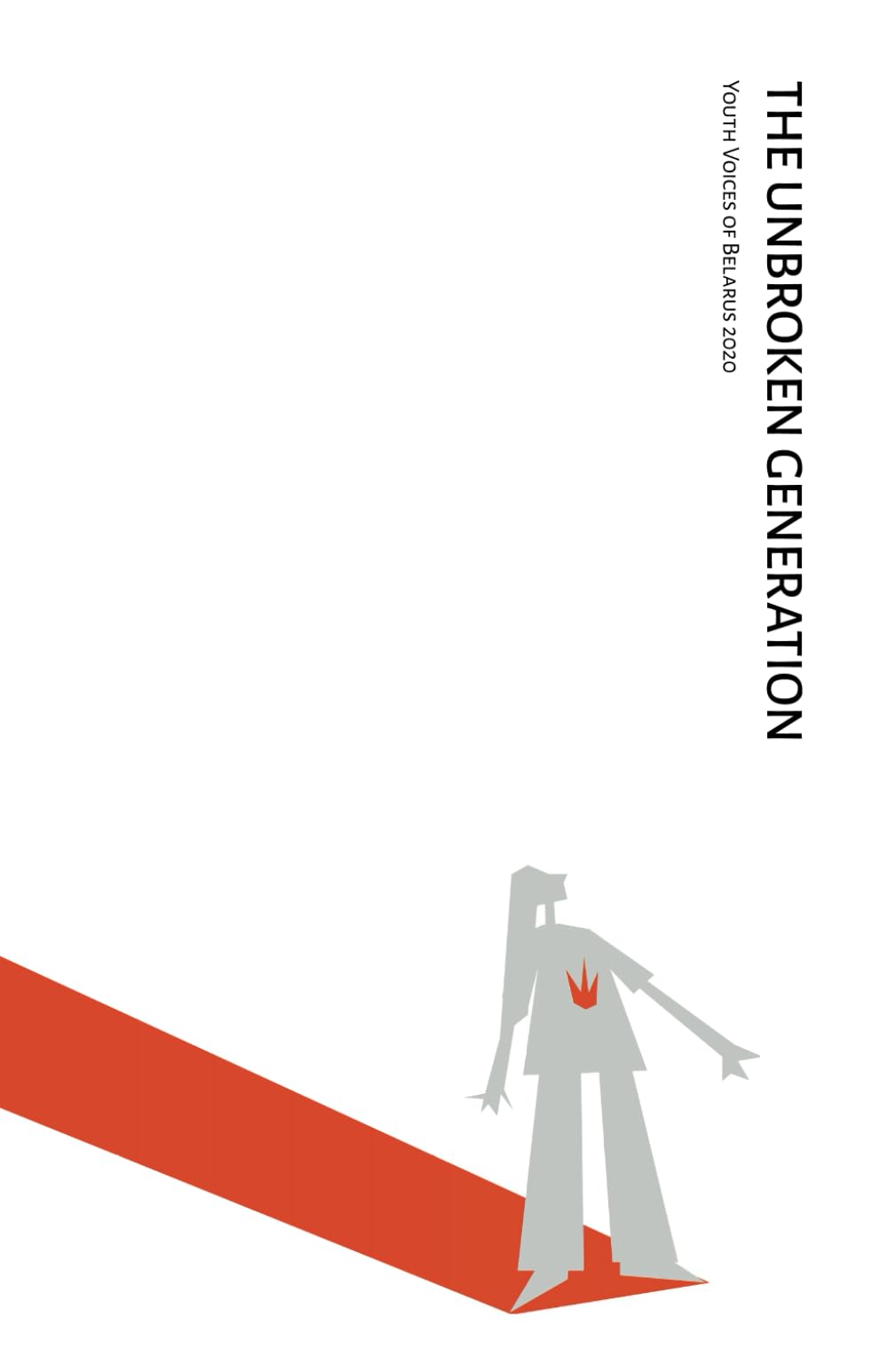 The Unbroken Generation: Youth Voices of Belarus 2020