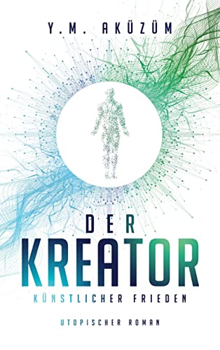 Der Kreator: Künstlicher Frieden