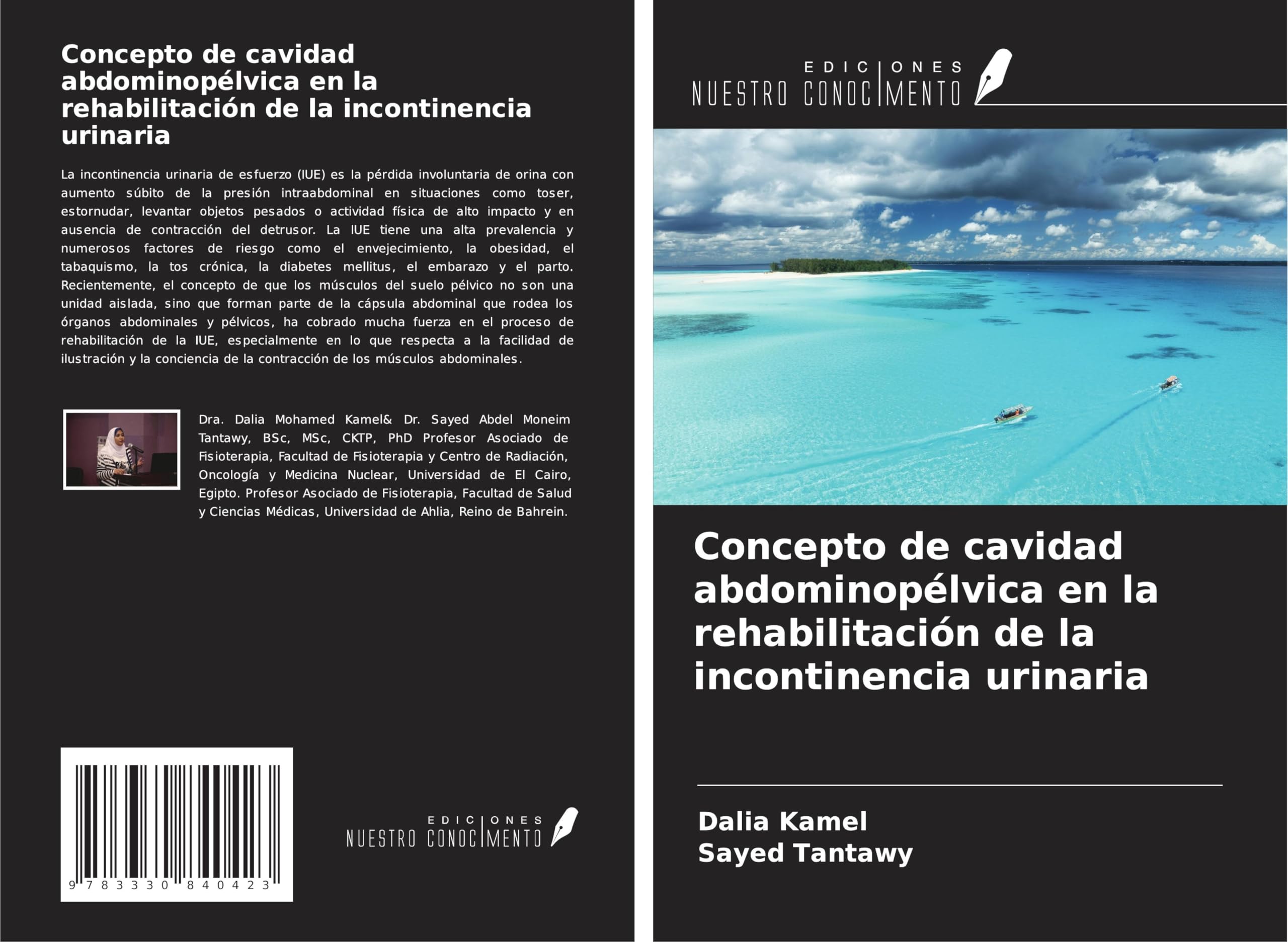 Concepto de cavidad abdominopélvica en la rehabilitación de la incontinencia urinaria