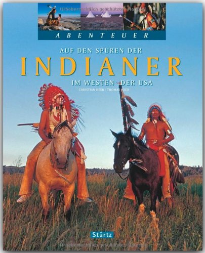 Indianer Im Südwesten Der Usa 6 Buchstaben Abenteuer - Auf den Spuren der INDIANER im Westen der USA - Ein
