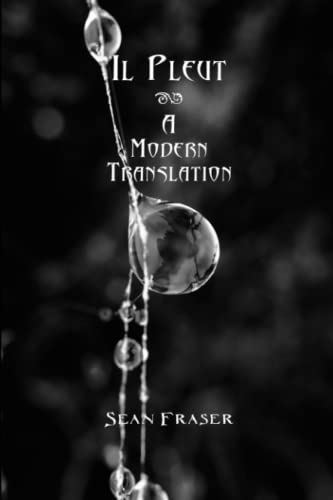Il Pleut : A Modern Translation