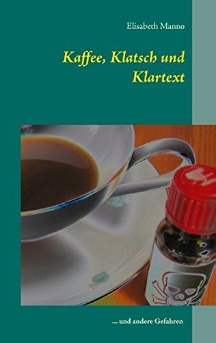 Kaffee, Klatsch und Klartext