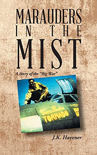 Marauders in the Mist: A Story of the Big War