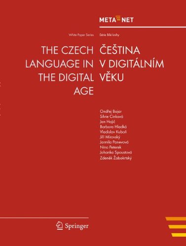 Jan Hajic The Czech Language In The Digital Age (White Paper Series)