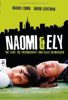 Naomi & Ely - Die Liebe, die Freundschaft und alles dazwischen