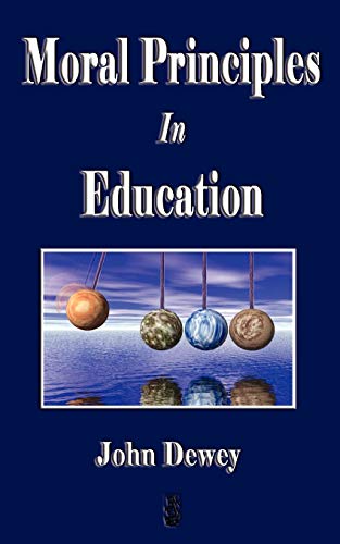 Moral Principles in Education