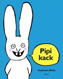 Pipikack: Bilderbuch