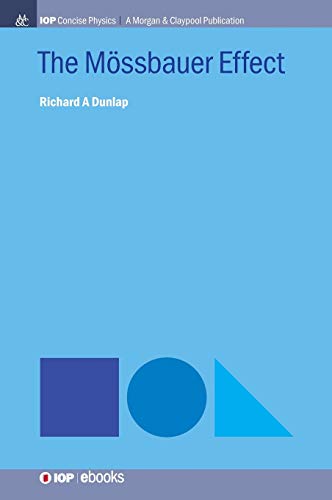 The Mössbauer Effect (Iop Concise Physics)