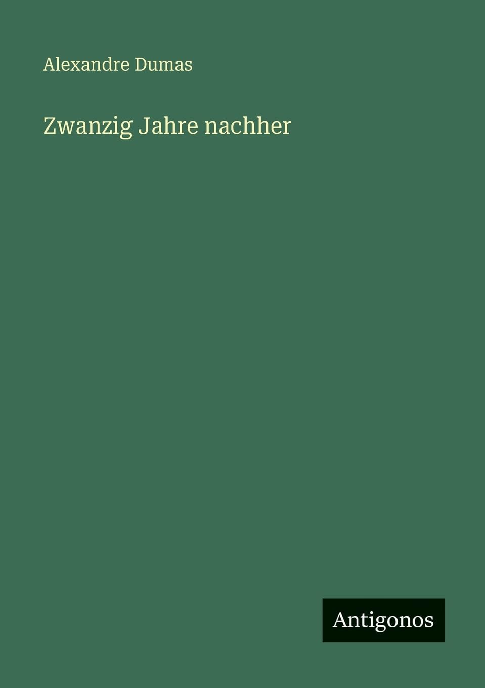 Zwanzig Jahre nachher