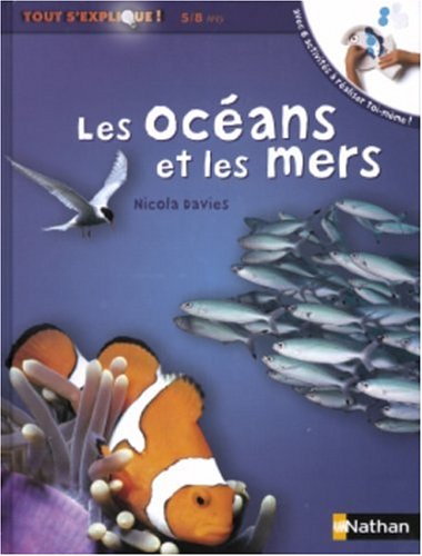 Les Oceans Et Les Mers Tout S 039 Explique Von Nicola Davies