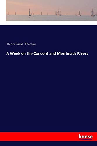 A Week on the Concord and Merrimack Rivers