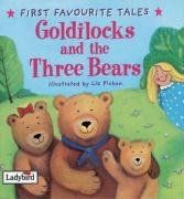 First Favourite Tales: Goldilocks & the Three Bears