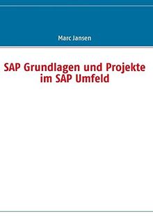 SAP Grundlagen und Projekte im SAP Umfeld