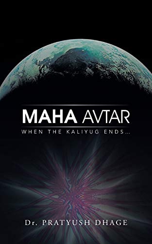 Maha Avtar: When the Kaliyug Ends . . .