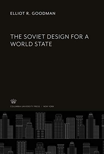 The Soviet Design for a World State