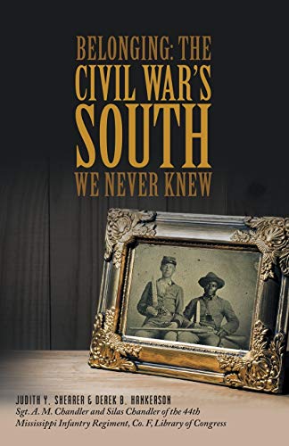 Belonging: The Civil War's South We Never Knew