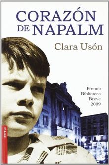 Corazón de napalm (Novela y Relatos)