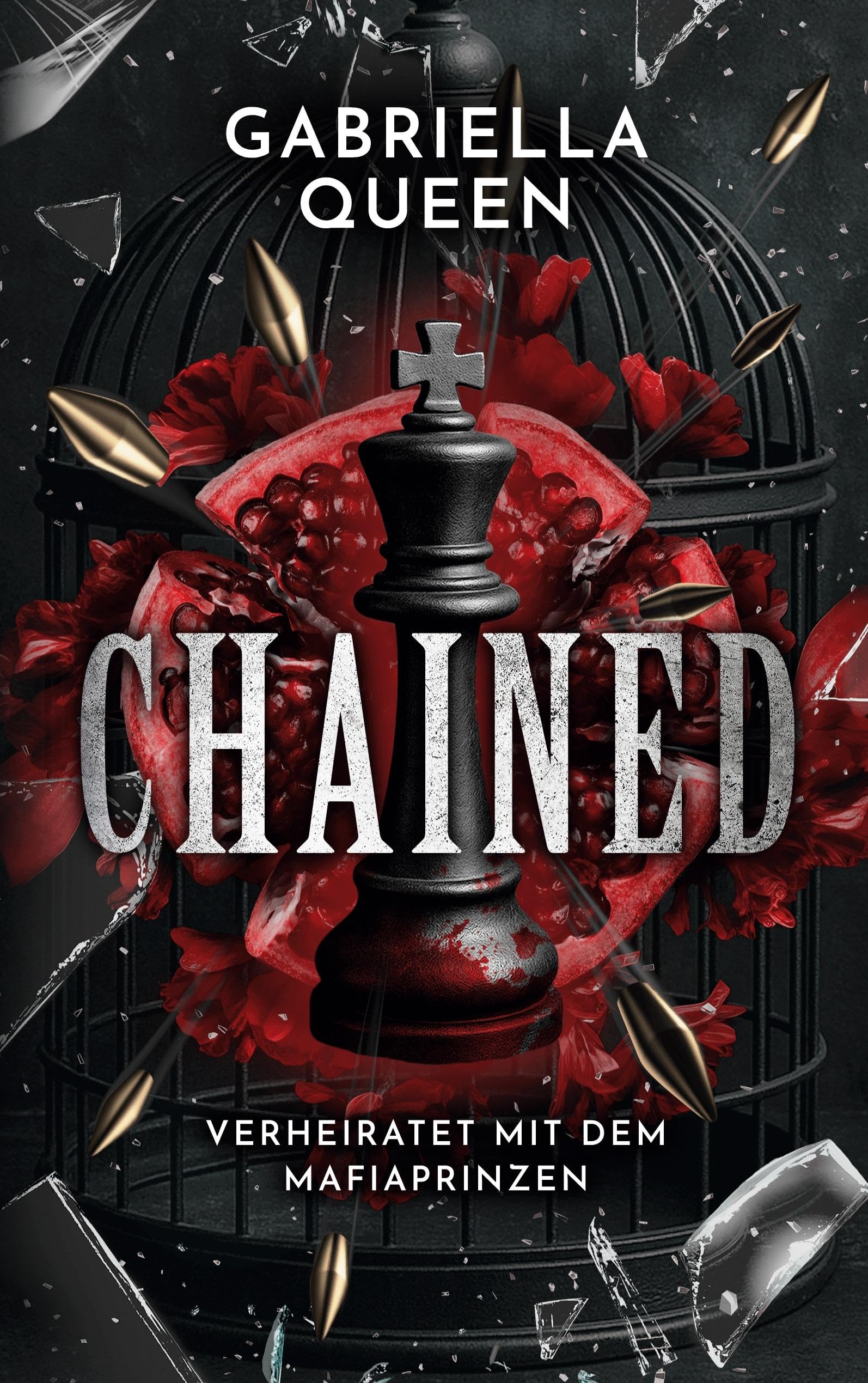 Chained: Verheiratet mit dem Mafiaprinzen