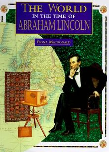 WIT ABRAHAM LINCOLN (World in the Time of...)