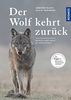 Der Wolf kehrt zurück: Mensch und Wolf in Koexistenz?