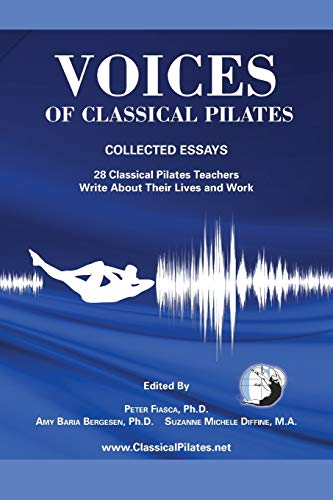 Peter Fiasca PhD Voices Of Classical Pilates