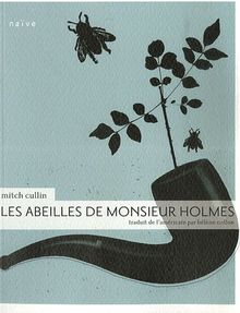 Les abeilles de monsieur Holmes