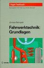 Fahrwerktechnik, Grundlagen