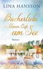 Bücherliebe im kleinen Café am See: Ein Schweden-Liebesroman