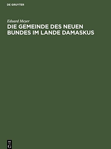 Die Gemeinde des Neuen Bundes im Lande Damaskus: Eine jüdische Schrift aus der Seleukidenzeit