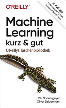 Machine Learning – kurz & gut: Einführung mit Python, Pandas und Scikit-Learn