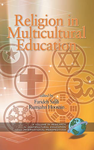 Religion and Multicultural Education (Hc) (Research In Multicultural Education And International Perspectives)