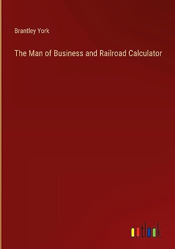 The Man of Business and Railroad Calculator