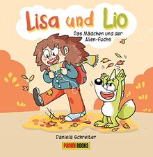 Lisa und Lio: Bd. 1: Das Mädchen und der Alien-Fuchs