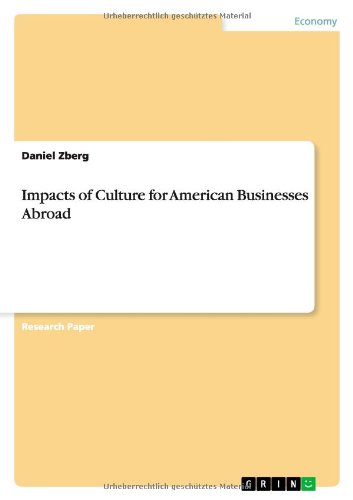 Impacts of Culture for American Businesses Abroad