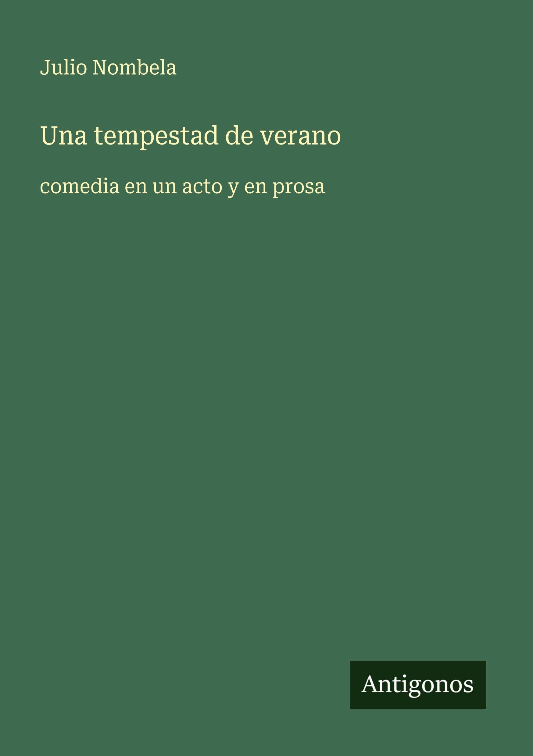 Una tempestad de verano: comedia en un acto y en prosa