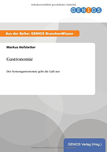 Gastronomie: Der Systemgastronomie geht die Luft aus