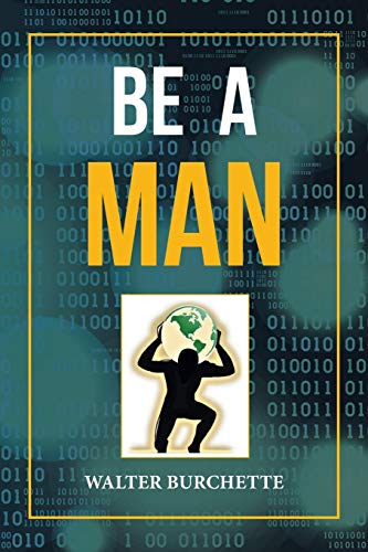 Be a Man
