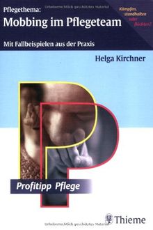 Pflegethema: Mobbing im Pflegeteam