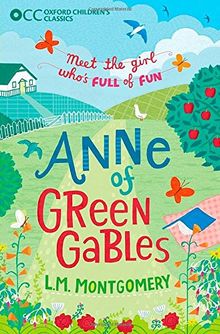 Anne of Green Gables (Oxford Children's Classics)