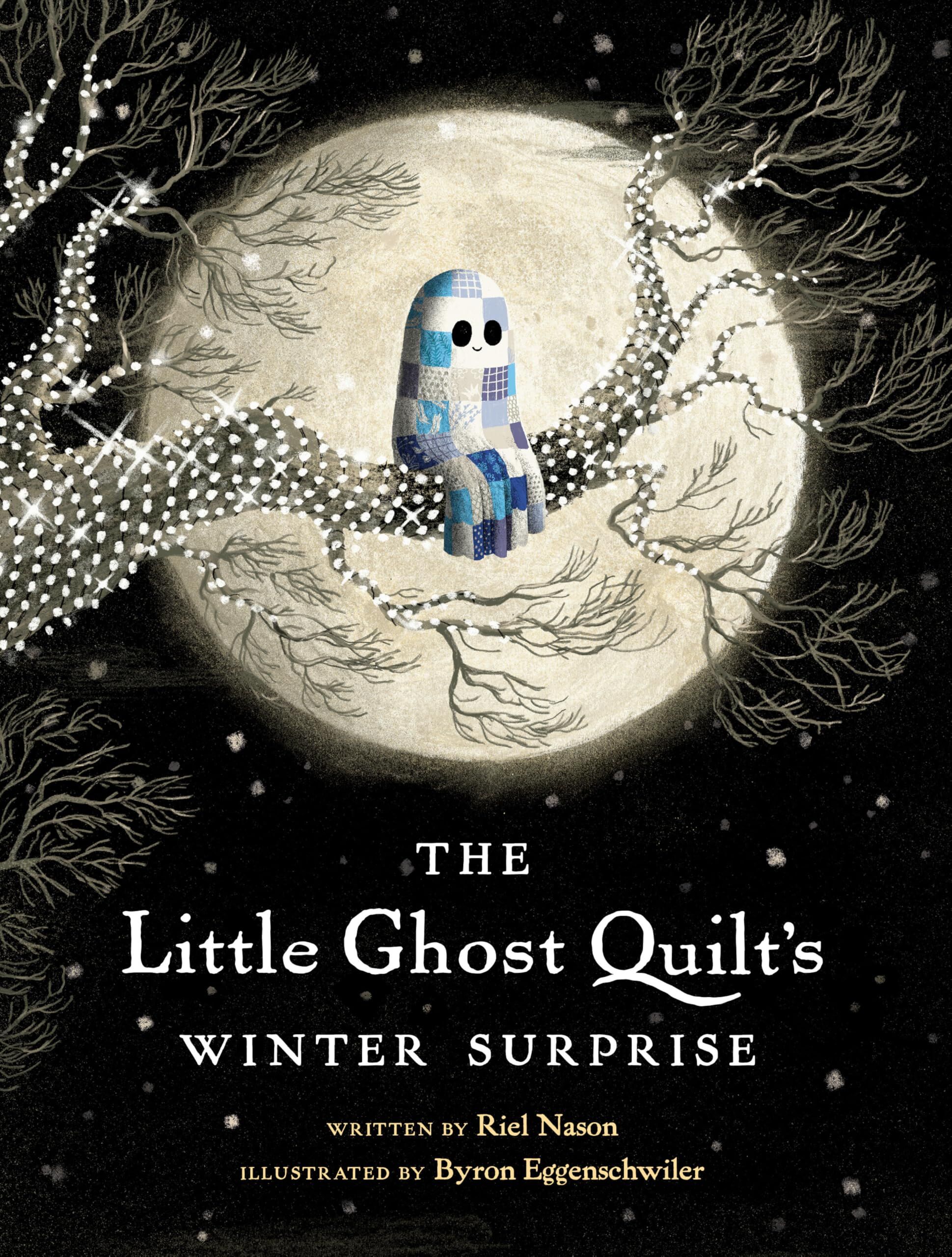 Riel Nason The Little Ghost Quilt's Winter Surprise